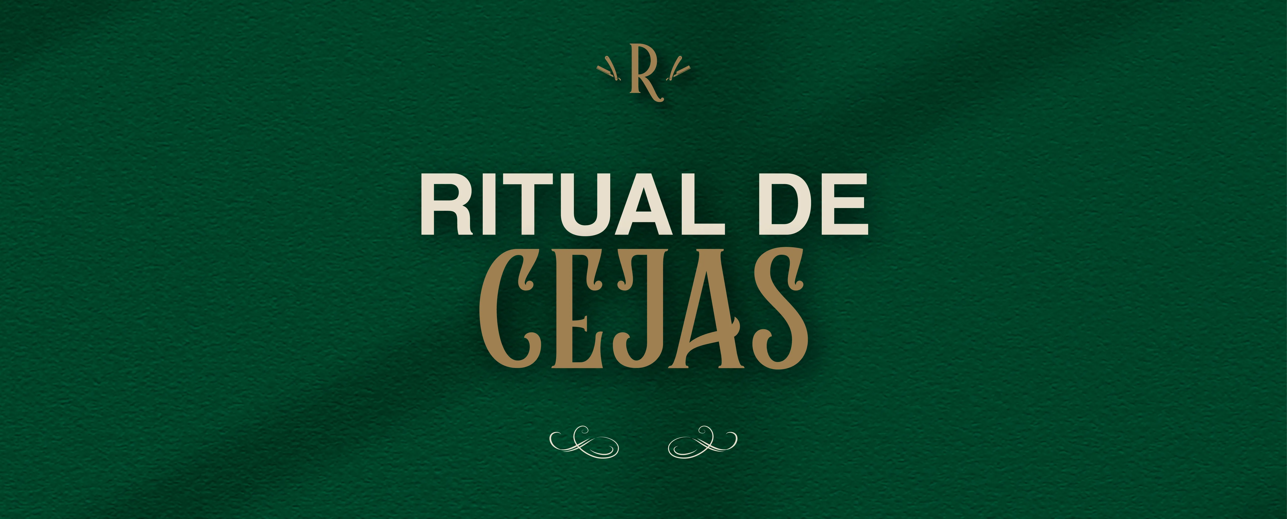 RITUAL DE CEJAS