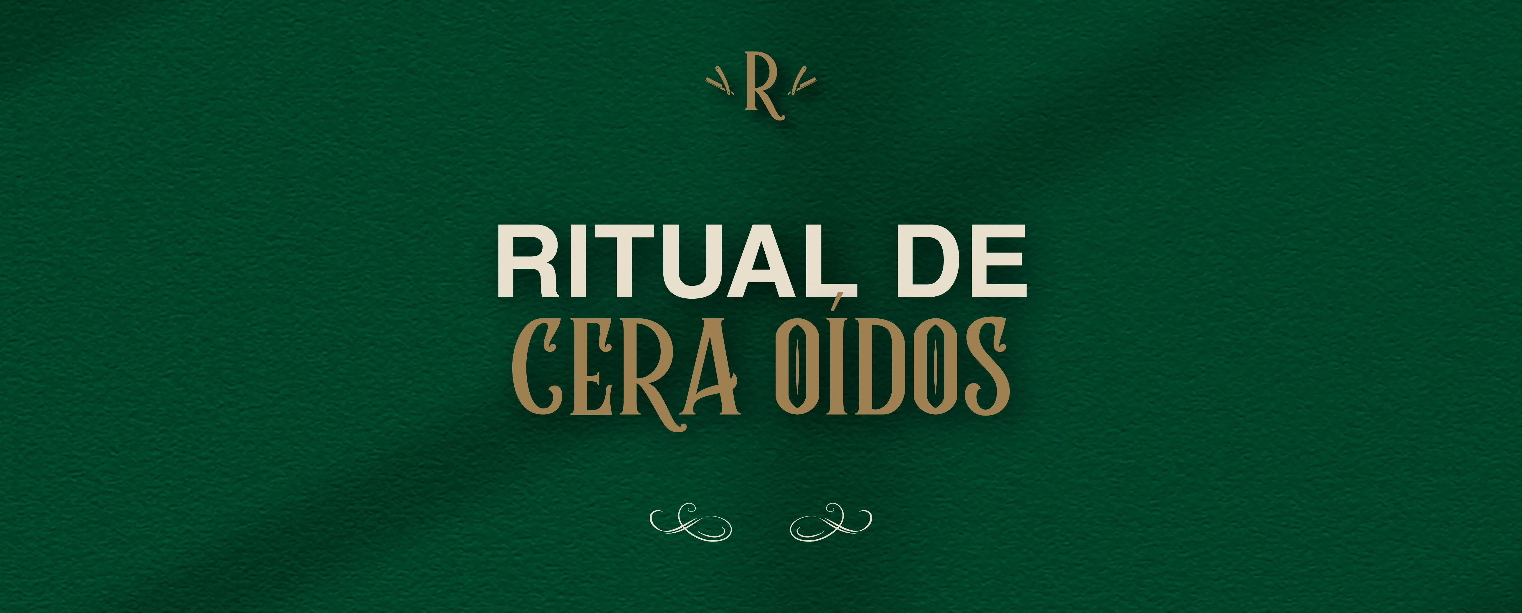 RITUAL DE DEPILACIÓN  DE OIDOS 