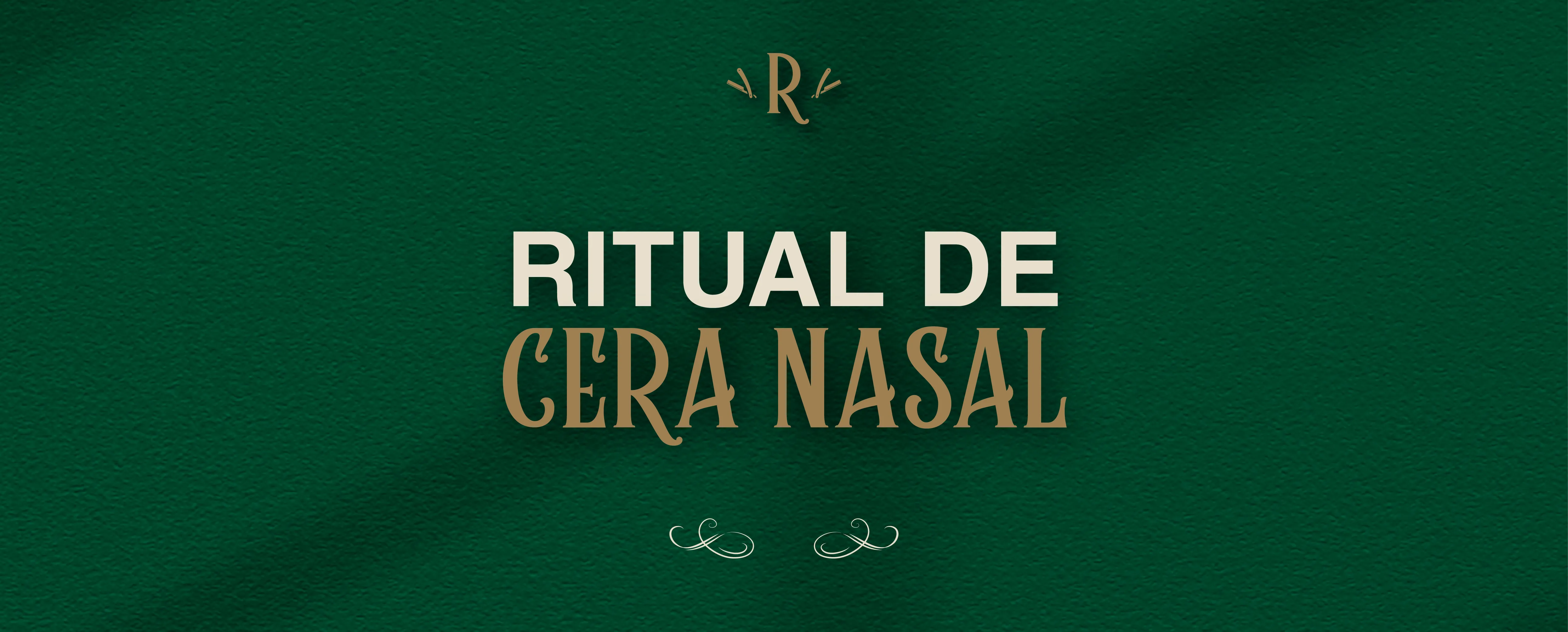 RITUAL DE DEPILACION NASAL